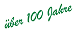 ueber 100 Jahre